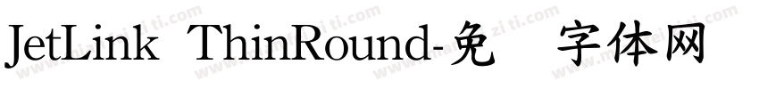 JetLink ThinRound字体转换